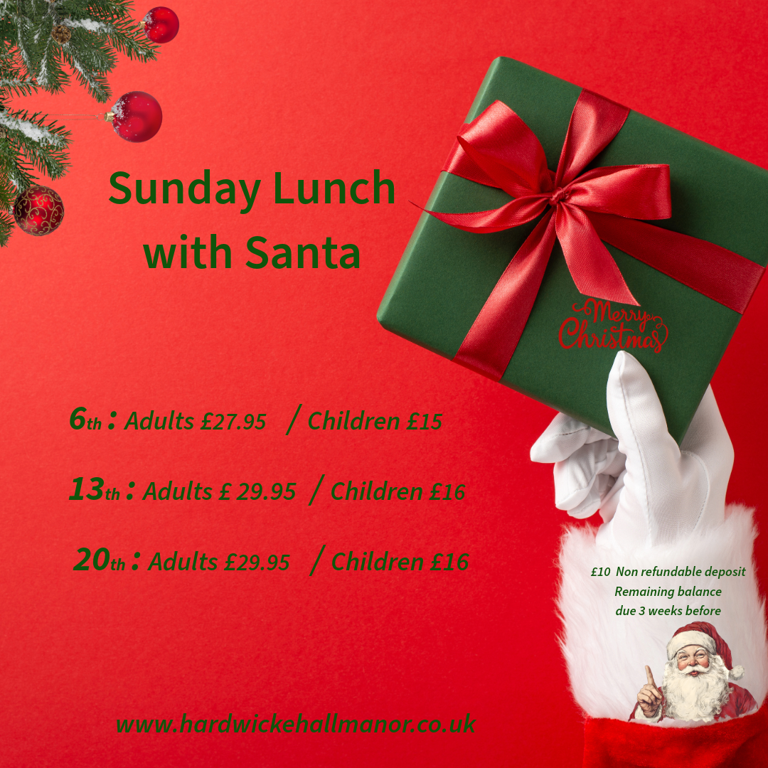 Sunday Lunch with Santa - December 6th, 13th & 20th 1 Sunday Lunch with Santa - December 6th, 13th & 20th